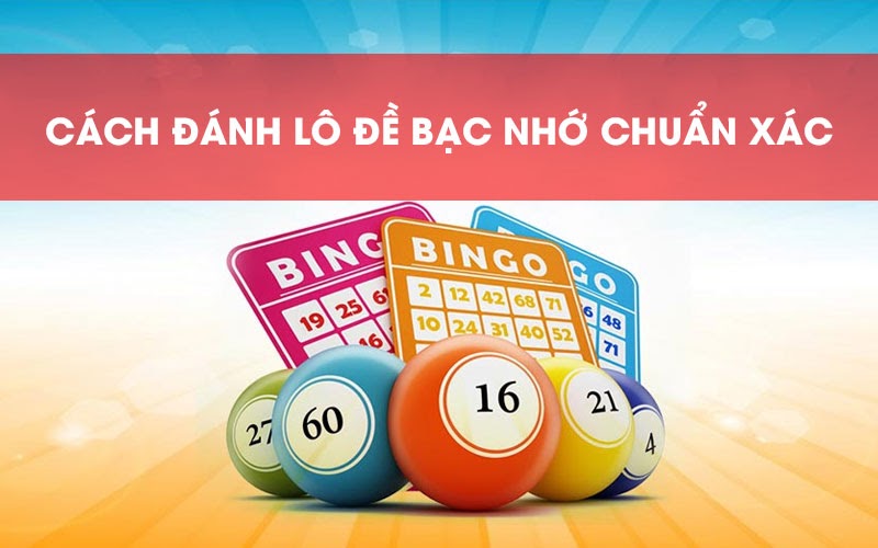 Những con số may mắn có thể xuất hiện khi tham gia game lô bạc nhớ