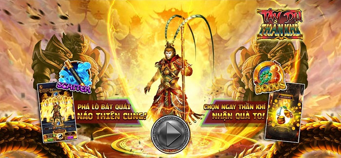 Cách chơi chi tiết Slot Tây Du Thần Khí May88